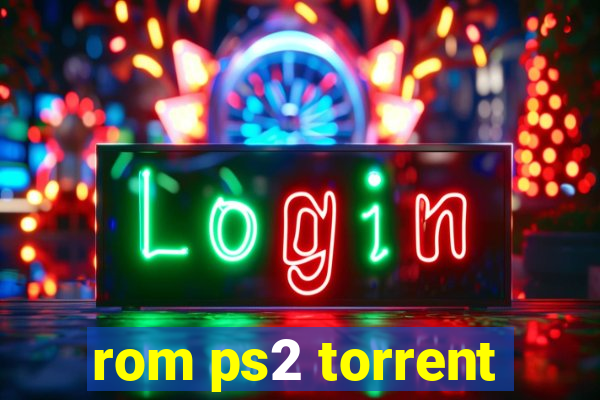 rom ps2 torrent